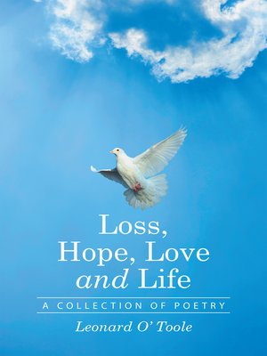 cover image of Loss, Hope, Love and Life